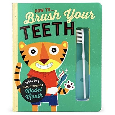 How To Brush Your Teeth Includes Make-It-Yourself Model Mouth Book | Lakepress