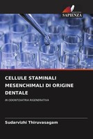 Sudarvizhi Thiruvasagam | Cellule Staminali Mesenchimali Di Origine Dentale