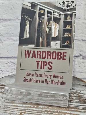 Wardrobe Tips Basic Items Every Woman Should Have Paperback