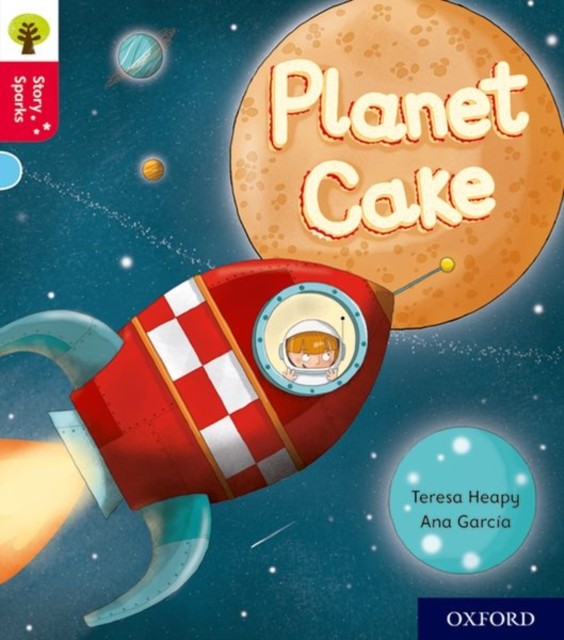 Oxford Reading Tree Story Sparks: Oxford Level 4: Planet Cake Teresa Heapy - Image 4