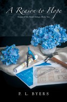 P. L. Byers | A Reason To Hope | Taschenbuch | Englisch (2015) | AuthorHouse