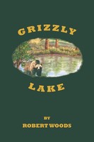 Grizzly Lake | Robert Woods | Taschenbuch | Kartoniert / Broschiert | Englisch