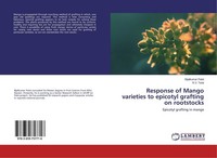 Response Of Mango Varieties To Epicotyl Grafting On Rootstocks Bijalkumar P