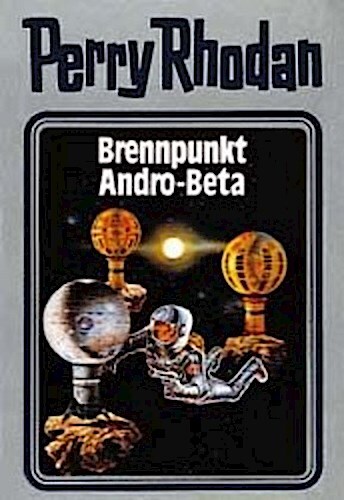 Perry Rhodan 25. Brennpunkt Andro-beta