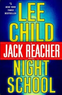 Night School - Hardcover By Child, Lee - VERY GOOD
