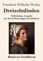 Friedrich Wilhelm Weber | Dreizehnlinden (GroßDruck) | Taschenbuch | Deutsch