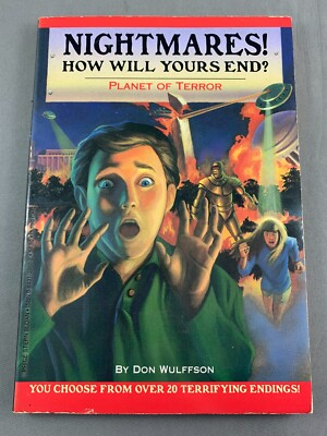Nightmares! How Will Yours End? Planet Of Terror by Don Wulffson (N)