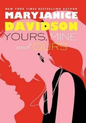 Maryjanice Davidson Yours, Mine, and Ours (Gebundene Ausgabe) Cadence Jones