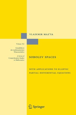 Sobolev Spaces: with Applications to Elliptic Partial Differential Equations...