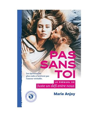 Pas sans toi [Romance], Anjoy, Marie