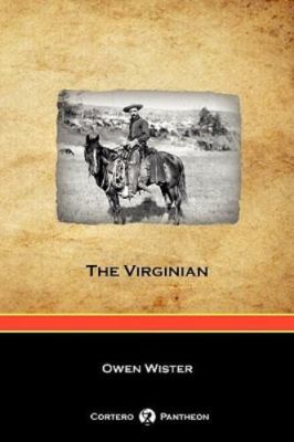 The Virginian (Cortero Pantheon Edition), Wister, Owen, Good Book