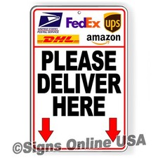 Please Deliver Here Arrows Down Metal Sign Or Decal 6 SIZES delivery driver