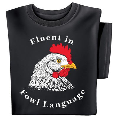 Fluent in Fowl Language Short Sleeve Graphic T-Shirt