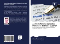 Alvaro Fonseca Vivas | Auditoria Forense Aplicada A InstituiçõEs De Ensino...