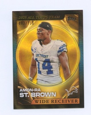2026 Topps Flagship Football AMON-RA ST. BROWN 25ATT-17 082/150 REFRACTOR