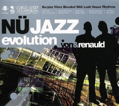 VON & RENAULD - NU JAZZ EVOLUTION  CD NEU 