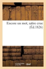 Encore Un Mot, Satire Crue by P?licier (French) Paperback Book