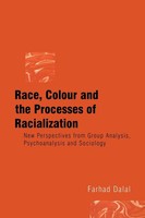 Farhad Dalal | Race, Colour And The Processes Of Racialization | Taschenbuch