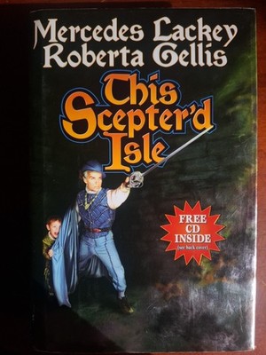 This Scepter'd Isle by Mercedes Lackey, Roberta Gellis, Doubled Edge #1, HC 1st