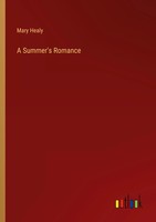 Mary Healy | A Summer's Romance | Taschenbuch | Englisch (2023) | Outlook Verlag