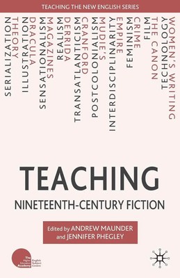 A. Maunder (u. a.) | Teaching Nineteenth-Century Fiction | Taschenbuch (2010)