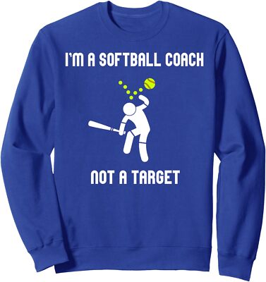Im A Softball Coach Not A Target Funny Lover Cute Fun Unisex Crewneck Sweatshirt