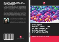 Ermeliza Camacho Diaz | InclusÃO Educacional: UM Olhar Sobre AS DinÂMicas De...