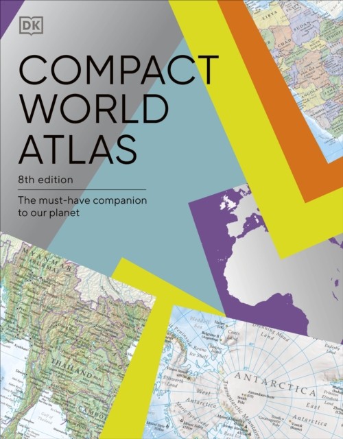 Compact World Atlas The Must-Have Companion to Our Planet by DK (Paperback Book)