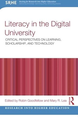 Literacy in the Digital University: Critical perspectives on learning, scholars