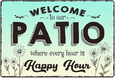 Welcome to our Patio Rustic Porch Tin Metal Signs Home D cor 8x12 Retro Wall Art