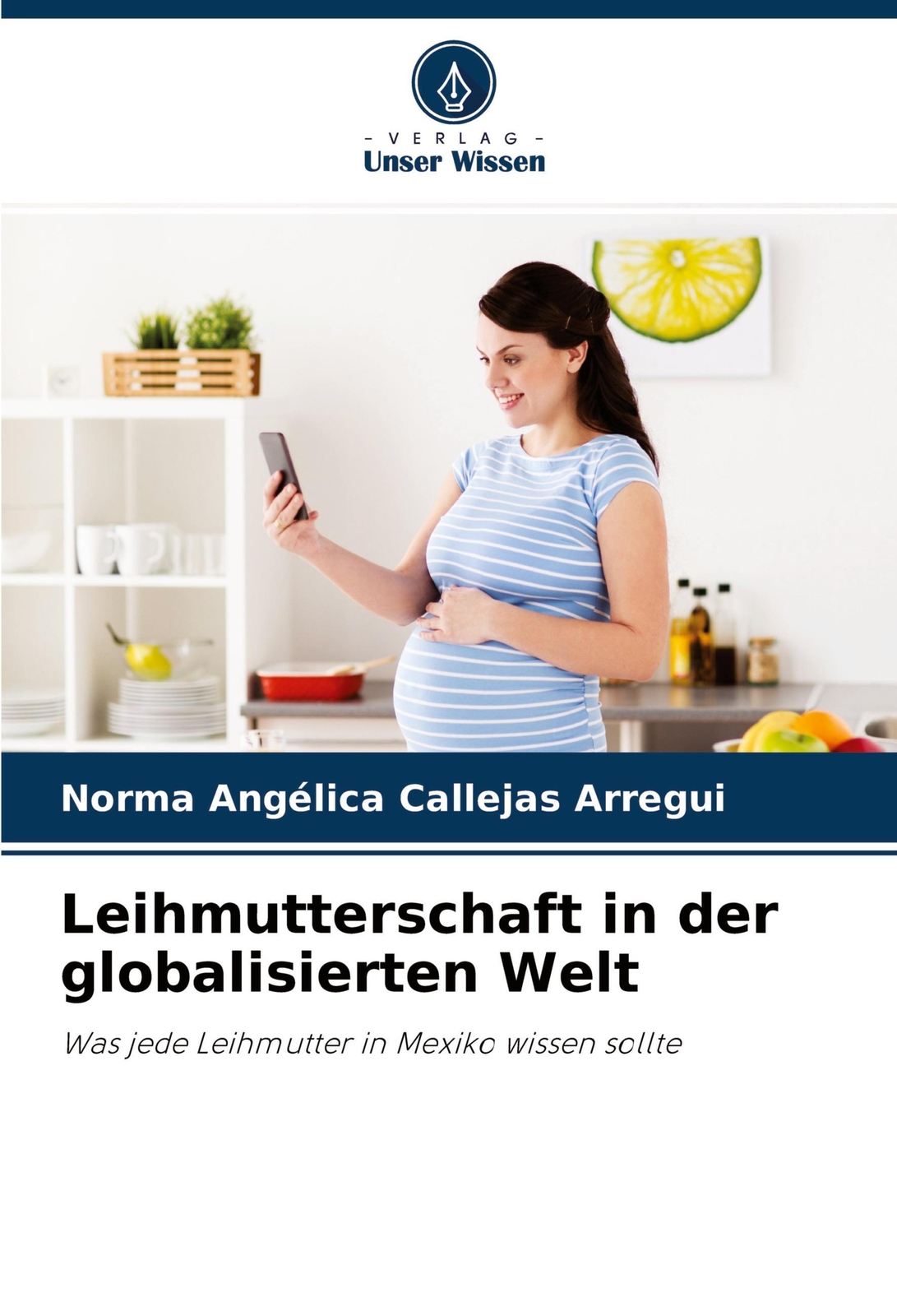 Thumbnail - Leihmutterschaft In Der Globalisierten Welt Norma Angélica Callejas