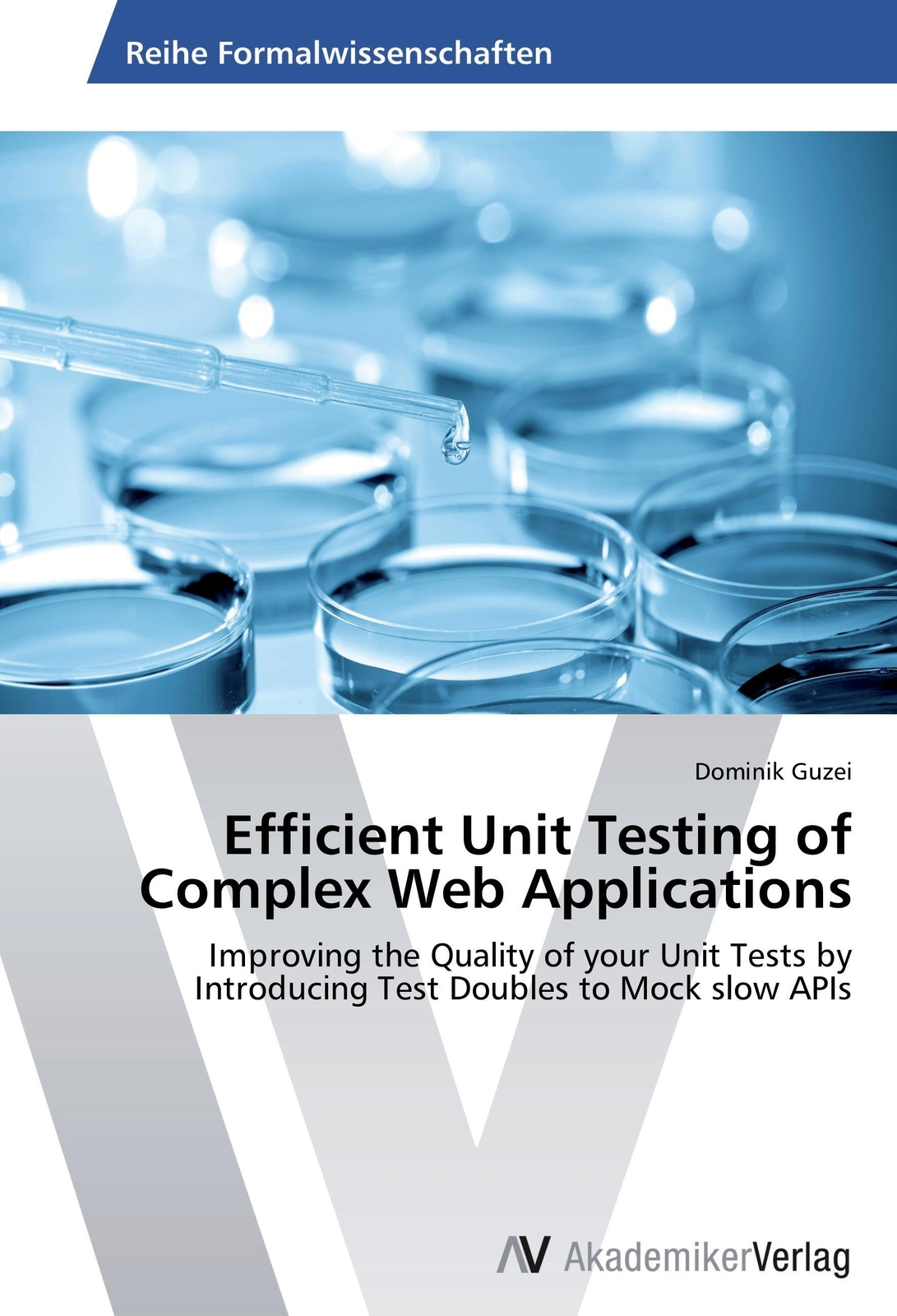 Thumbnail - Efficient Unit Testing Of Complex Web Applications Dominik Guzei