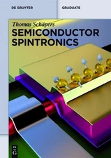Thomas Schäpers Semiconductor Spintronics (Paperback) De Gruyter Textbook