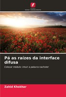 Zahid Khokhar | Pá As RaíZes Da Interface Difusa | Taschenbuch | Portugiesisch