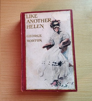 Like Another Helen Book by George Horton 1901 Vintage