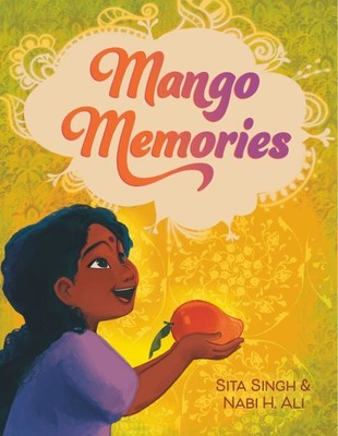 Mango Memories, Bibliothek von Singh, Sita; Ali, Nabi H. (ILT), brandneu, kostenloser Versand...