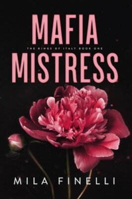 Mafia Mistress: Special Edition by Mila Finelli: New