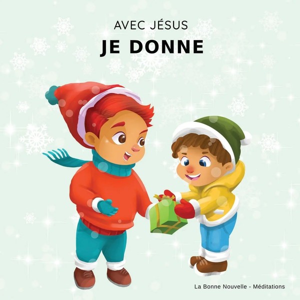 Avec JéSus, Je Donne La Bonne Nouvelle Meditations Taschenbuch FranzöSisch 2021-image