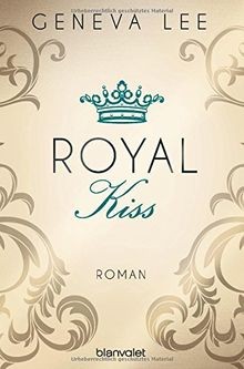 Royal Kiss  von Lee, Geneva | Buch | Zustand gut