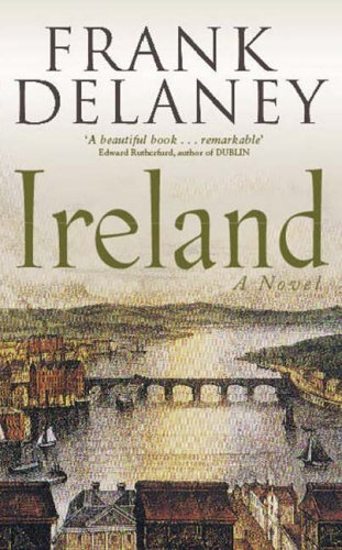 Ireland: A Novel By Frank Delaney. 9780751535259