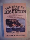 ROAD TO DISUNION VOLUME II  SECESSIONISTS TRIUMPHANT 1854-61; CIVIL WAR SOUTHERN