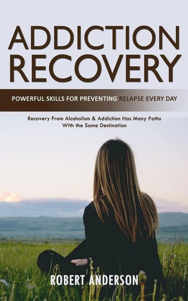 Robert Anderson | Addiction Recovery | Taschenbuch | Englisch (2023)-image