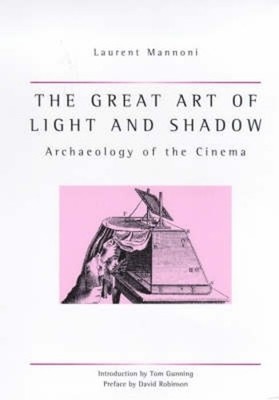 Laurent Mannoni The Great Art Of Light And Shadow (Taschenbuch) (US IMPORT)