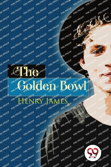 The Golden Bowl by Henry James (Paperback Book)