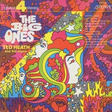 VINYL Ted Heath And His Music - The Big Ones (instrumental Covers Of The Doors,