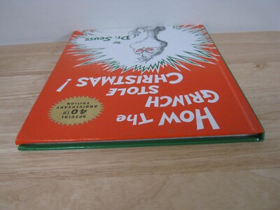 How The Grinch Stole Christmas by Dr. Seuss 40th Anniversary