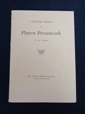 Concise Manual of Platen Presswork by Thomas 1994 Mt Tam Press Roxburghe Book
