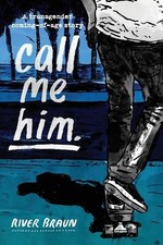 River Braun call me him. (Paperback) (UK IMPORT)