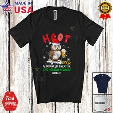 Custom Name If You Need Beer; Humorous Christmas Santa Owl Drinking Beer T-Shirt