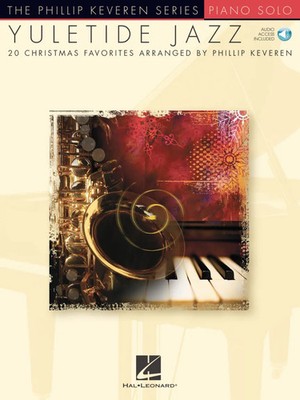 Yuletide Jazz (2009) | The Phillip Keveren Series | Piano Solo Songbook